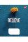 Тетрадь школьная Believe in yourself А5 24 листов клетка YES (767011)